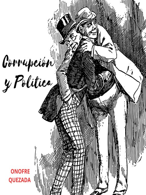 Title details for Corrupción y Política by Onofre Quezada - Available